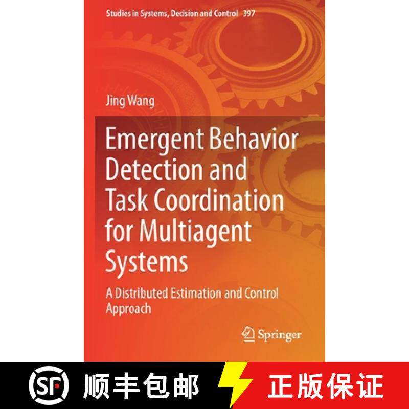 【3-4周达】Emergent Behavior Detection and Task Coordination for Multiagent Systems : A Distributed E... [9783030868956]