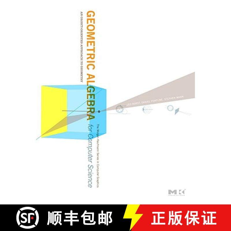 【3-4周达】Geometric Algebra for Computer Science (Revised Edition): An Object-Oriented Approach to G... [9780123749420]