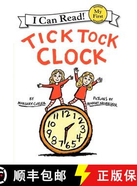 【3-4周达】Tick Tock Clock (My First I Can Read - Level Pre1 (Quality)) [9780061363115]