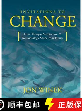 【3-4周达】Invitations to Change: How Therapy, Meditation, and Neurobiology Shape Your Future [9781793511539]