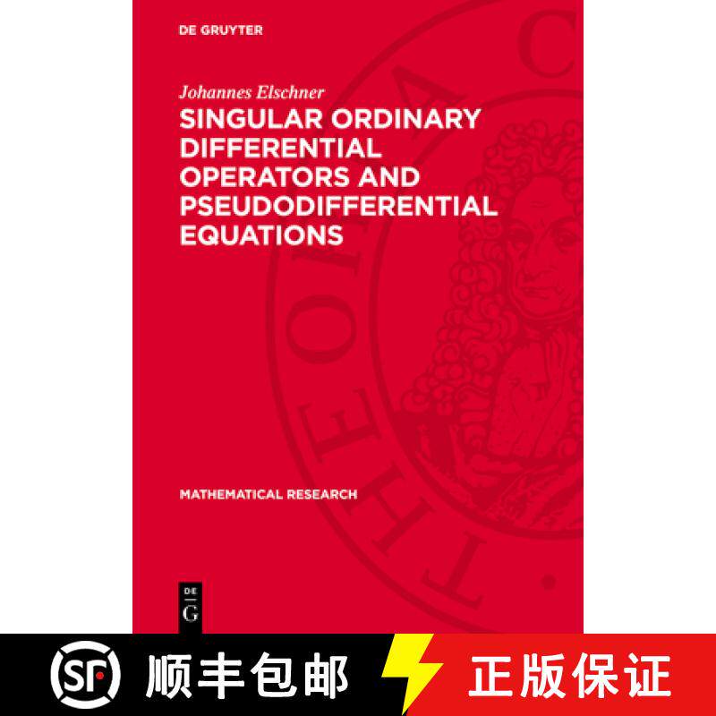 预订 Singular Ordinary Differential Operators and Pseudodifferential Equations [9783112780220]