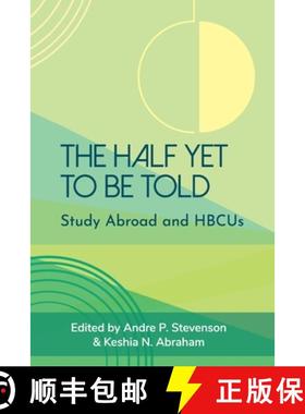 【3-4周达】The Half Yet to Be Told: Study Abroad and HBCUs [9781952376306]