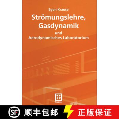 【3-4周达】Strömungslehre, Gasdynamik und Aerodynamisches Laboratorium [9783519004356]