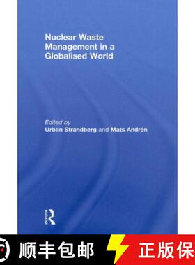 【3-4周达】Nuclear Waste Management in a Globalised World [9780415615679]