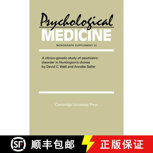预订 Clinico-Genetic Study of Psychiatric Disorder in Huntington's Chorea: - A Clinico-Genetic Study ... [9780521459839]