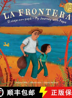 预订 La Frontera: El viaje con papa / My Journey with Papa [9781782853923]