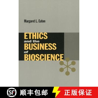 【3-4周达】Ethics and the Business of Bioscience [9780804742504]