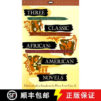 【3-4周达】Three Classic African-American Novels: Clotel, Iola Leary, The Marrow of Tradition [9780679727422]