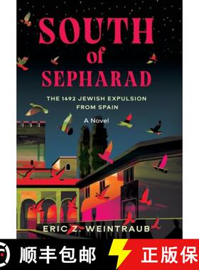 【3-4周达】South of Sepharad: The 1492 Jewish Expulsion from Spain [9798987319123]