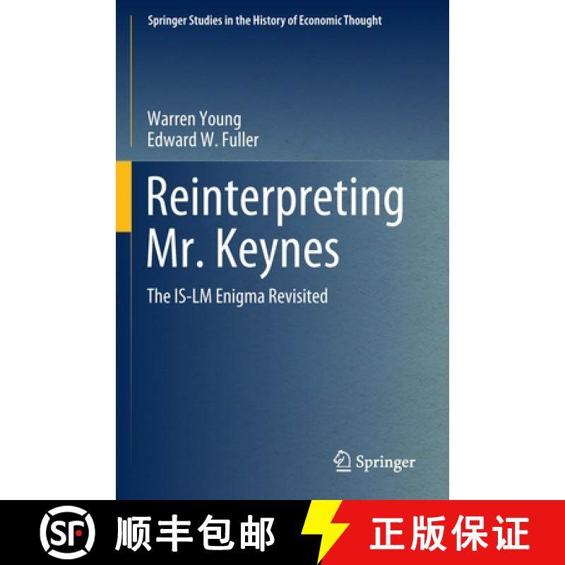 【3-4周达】Reinterpreting Mr. Keynes : The IS-LM Enigma Revisited [9783030913441]