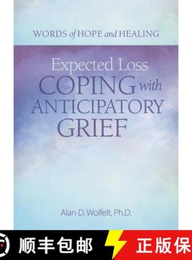 预订 Expected Loss: Coping with Anticipatory Grief [9781617222955]