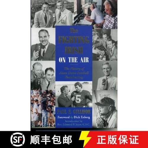 【3-4周达】The Fighting Irish on the Air: The History of Notre Dame Football Broadcasting [9781888698398]
