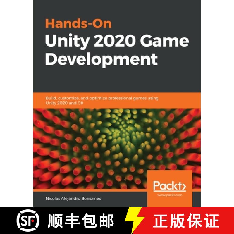 预订 Hands-On Unity 2020 Game Development: Build, customize, and optimize professional games using Un... [9781838642006]