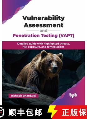 【3-4周达】Vulnerability Assessment and Penetration Testing (VAPT) : Detailed guide with highlighted ... [9789365892666]