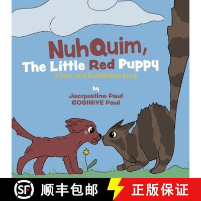 【3-4周达】Nuhquim, The Little Red Puppy: A Star and Bumblebee Book [9780228870616]