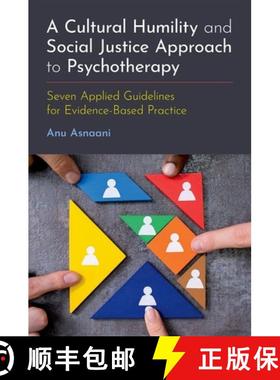 【3-4周达】A Cultural Humility and Social Justice Approach to Psychotherapy: Seven Applied Guidelines... [9780197635971]