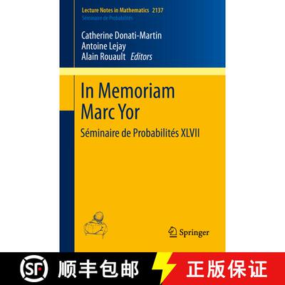 【3-4周达】In Memoriam Marc Yor - Séminaire de Probabilités XLVII (1st ed. 2015) [9783319185842]