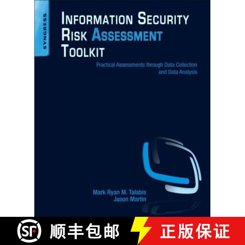 【3-4周达】Information Security Risk Assessment Toolkit: Practical Assessments Through Data Collectio... [9781597497350]