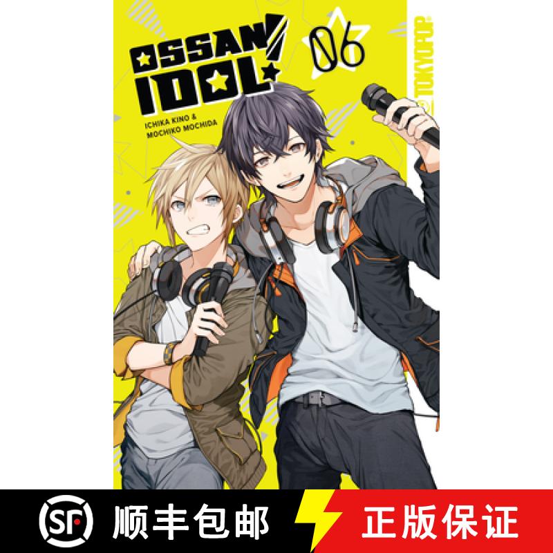【3-4周达】Ossan Idol!, Volume 6: Volume 6 [9781427869258]