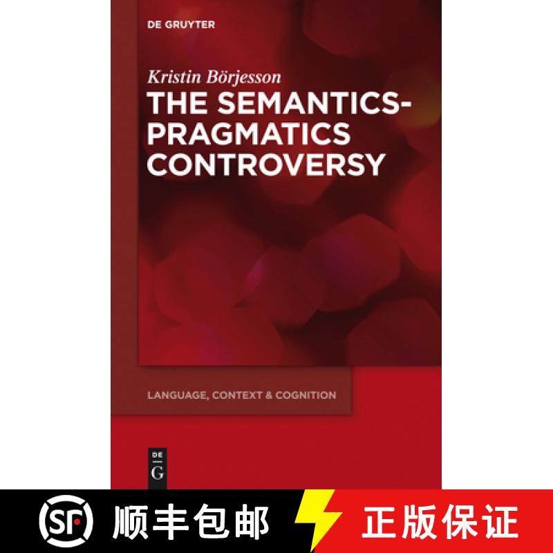 预订 The Semantics-Pragmatics Controversy [9783110333374]