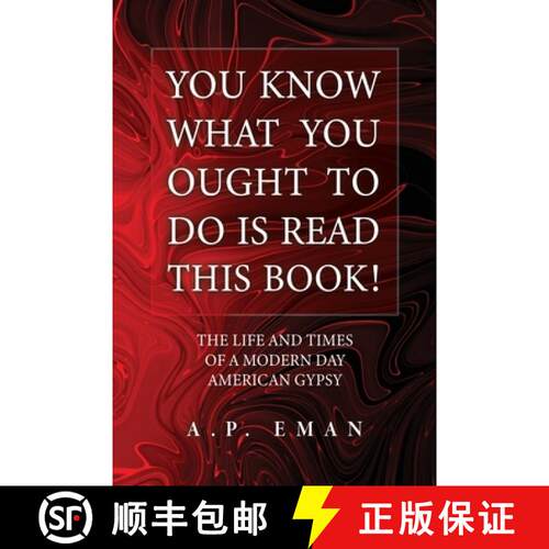【3-4周达】You Know What You Ought to Do Is Read This Book!: The Life and Times of a Modern Day Ameri... [9798886046748]