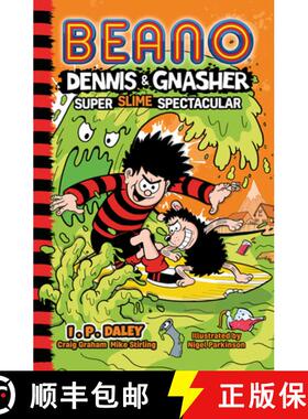 【3-4周达】Beano Dennis & Gnasher: Super Slime Spectacular [9780755503612]