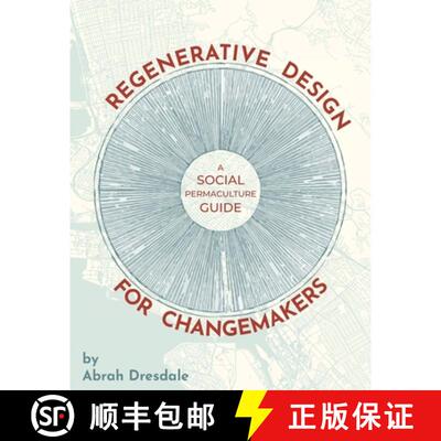 【3-4周达】Regenerative Design for Changemakers: A Social Permaculture Guide [9780578857459]