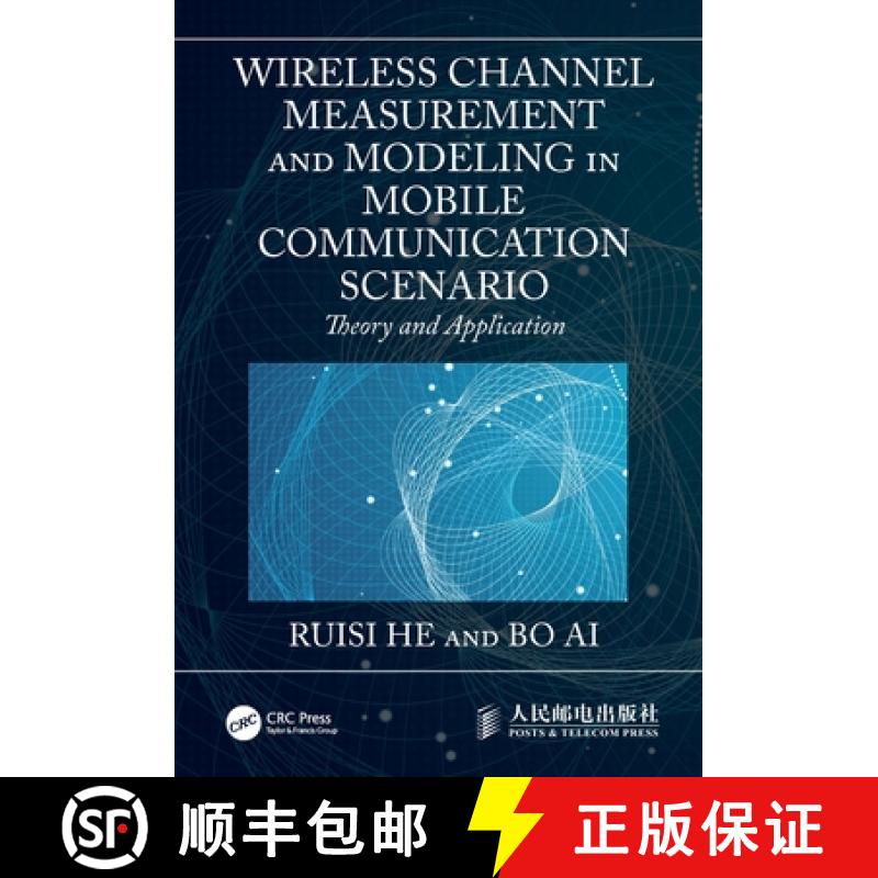 【3-4周达】Wireless Channel Measurement and Modeling in Mobile Communication Scenario: Theory and App... [9781032669120]
