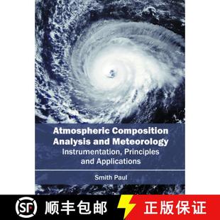 【3-4周达】Atmospheric Composition Analysis and Meteorology: Instrumentation, Principles and Applicat... [9781682860212]