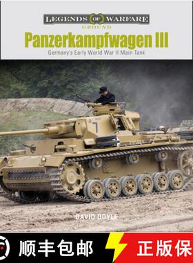 【3-4周达】Panzerkampfwagen III: Germany's Early World War II Main Tank [9780764359583]