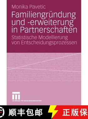 【3-4周达】Familiengründung und -erweiterung in Partnerschaften : Statistische Modellierung von Ents... [9783531168807]