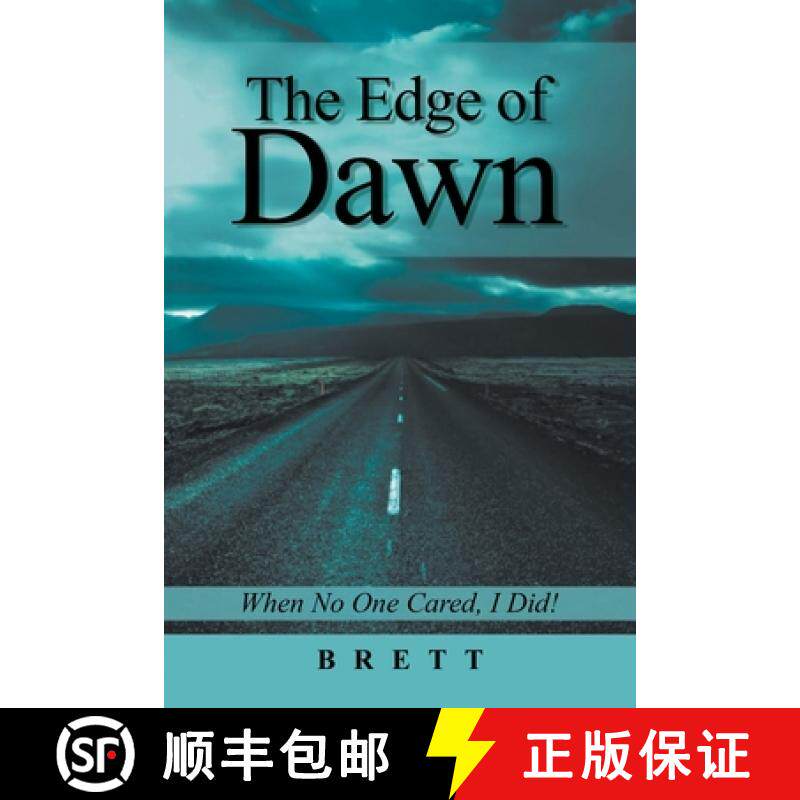 预订 The Edge of Dawn: When No One Cared, I Did! [9781964982984]