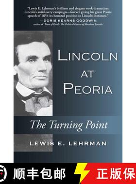 【3-4周达】Lincoln at Peoria : The Turning Point [9780811738934]