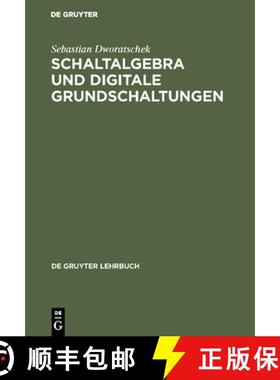 预订 Schaltalgebra Und Digitale Grundschaltungen : Teilprogrammierter Text [9783110008500]
