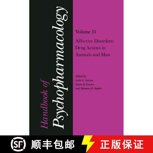 【3-4周达】Handbook of Psychopharmacology: Volume 14 Affective Disorders: Drug Actions in Animals and... [9781461340478]