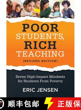 预订 Poor Students, Rich Teaching: Seven High-Impact Mindsets for Students from Poverty (Using Mindse... [9781947604636]