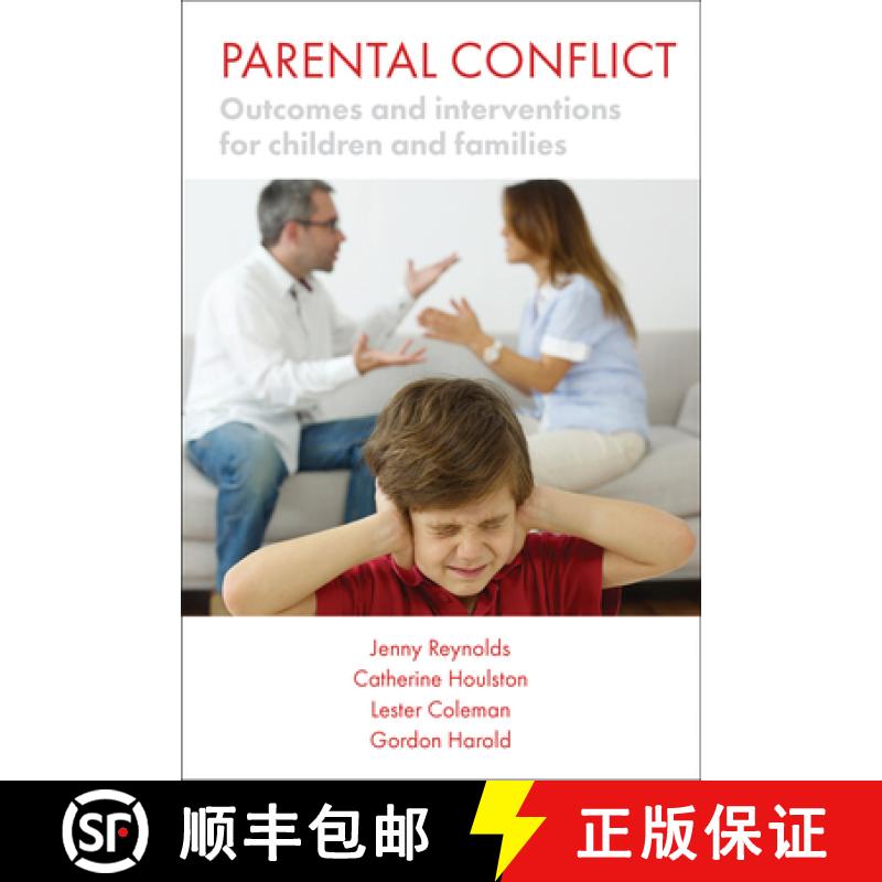 【2-3周达】Parental Conflict: Outcomes and Interventions for Children and Families[9781447315810]