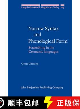 【3-4周达】Narrow Syntax and Phonological Form: Scrambling in the Germanic languages [9789027233738]