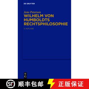 【3-4周达】Wilhelm von Humboldts Rechtsphilosophie [9783110466324]