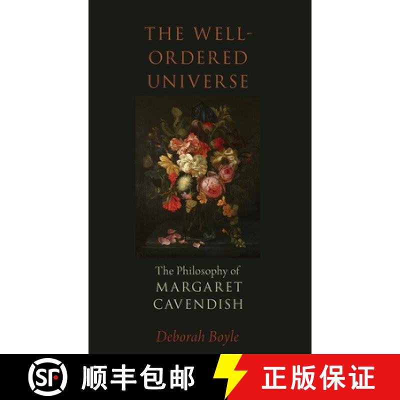 【2-3周达】The Well-Ordered Universe: The Philosophy of Margaret Cavendish [9780190234805]
