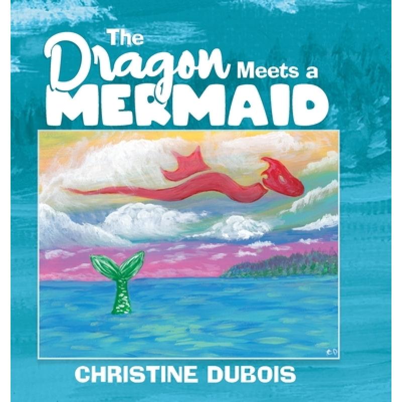 预订 the dragon meets a mermaid [9780228856290]