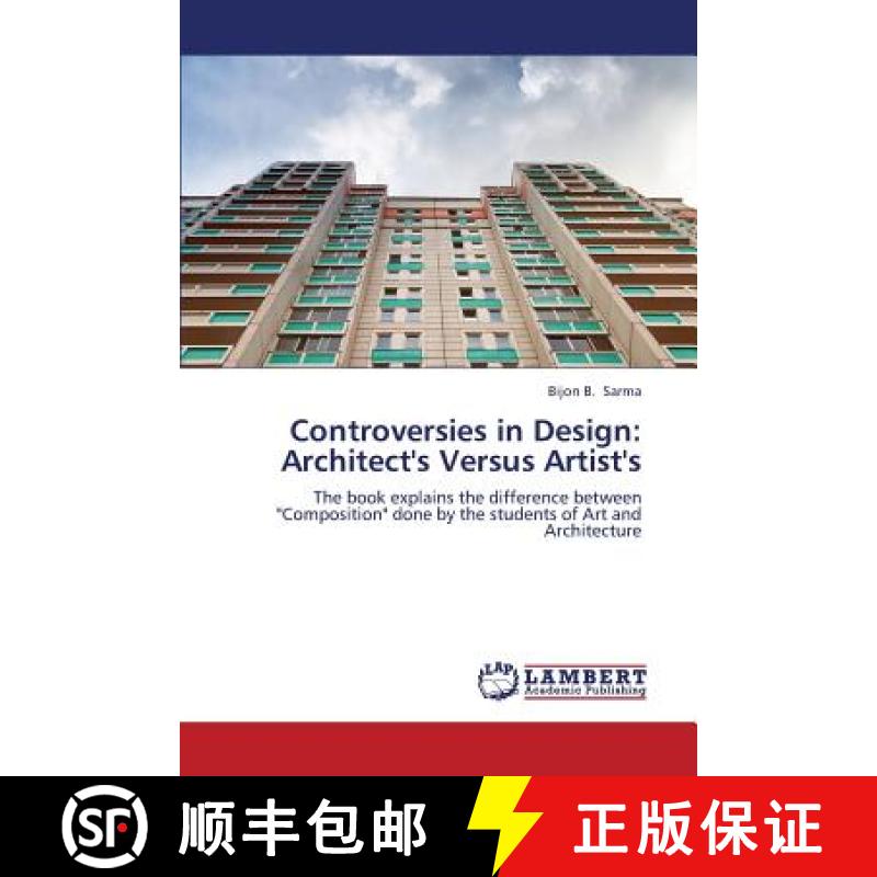 预订 Controversies in Design: Architect's Versus Artist's [9783659324338]