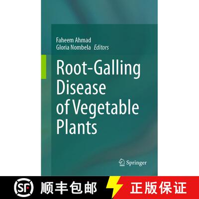 【3-4周达】Root-Galling Disease of Vegetable Plants [9789819938919]