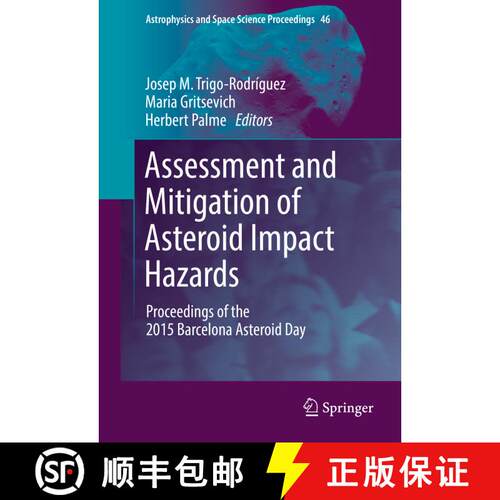 【3-4周达】精装 Assessment and Mitigation of Asteroid Impact Hazards : Proceedings of the 2015 Barcel... [9783319461786]