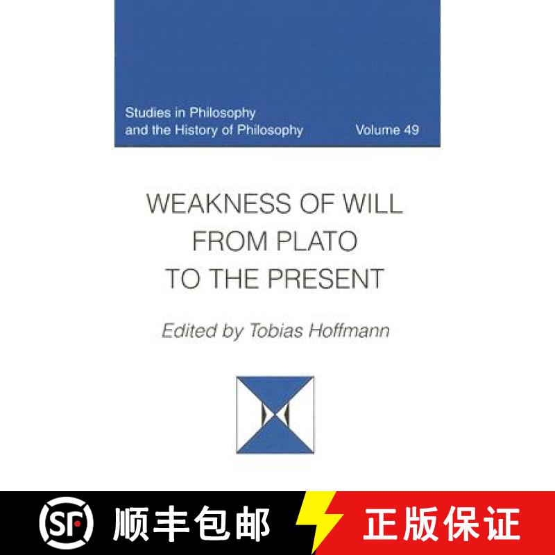 【3-4周达】Weakness of Will from Plato to the Present [9780813215204]