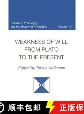 【3-4周达】Weakness of Will from Plato to the Present [9780813215204]