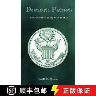 Bertie the 1812 Destitute 4周达 9780865264120 Patriots War County