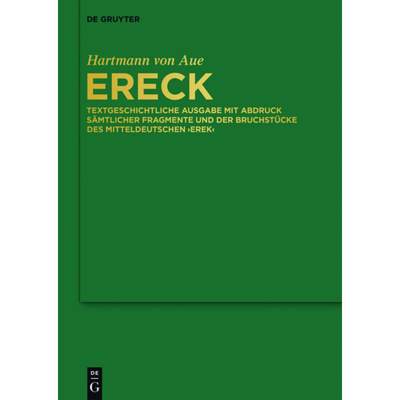 预订 Ereck: Textgeschichtliche Ausgabe Mit Abdruck Sämtlicher Fragmente Und Der Bruchstücke Des Mit... [9783050063850]