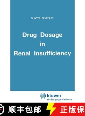 【3-4周达】Drug Dosage in Renal Insufficiency [9780792309642]