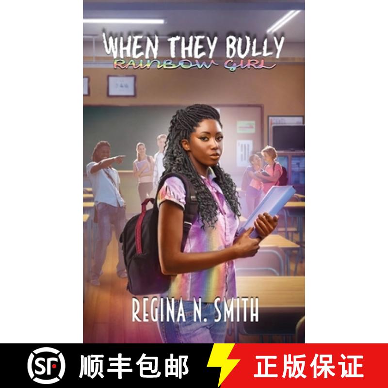 预订 When They Bully: Rainbow Girl [9781737203339]